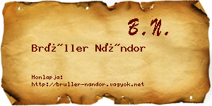 Brüller Nándor névjegykártya